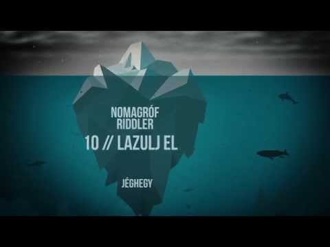 Nomagróf, Riddler - Lazulj el