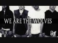 Almost Failed - We Are The Wolves 