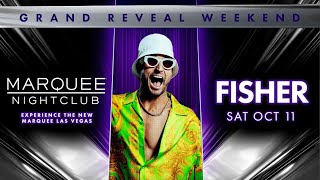 FISHER Headlines Marquee Las Vegas Grand Reveal Weekend Oct 11