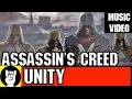 ASSASSINS CREED UNITY ROCK SONG ...