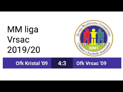 MM liga 2019/20 Ofk Kristal '09 - Ofk Vrsac' 09