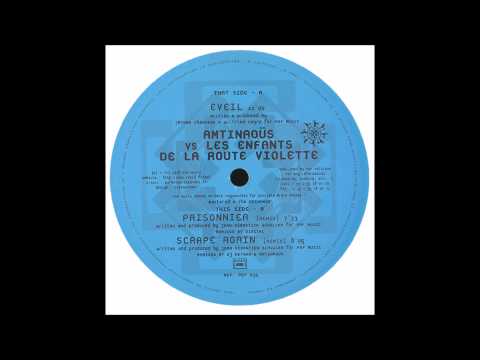 Les Enfants De La Route Violette - B2 Scrape Again (DJ Heyoka & Amtinaoüs Remix)