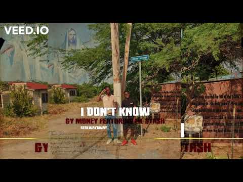 Gy money feat lil stash ~ i dont know [ official audio ]