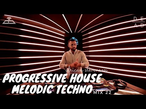 Progressive House // Melodic Techno Best Mix 2020 by African Stevenson - DeadLine Radio #22
