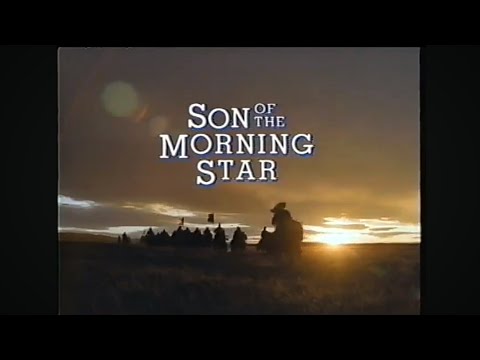 Son of the Morning Star The Movie Part 2 of 2