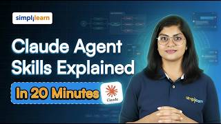 Claude Agent Skills Explained In 20 Minutes | How To Add Skills To Claude Agents | Simplilearn