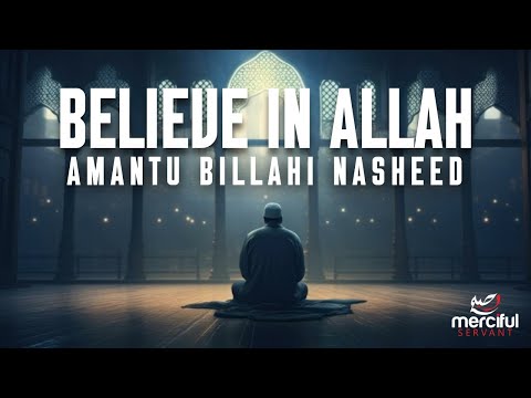 AMANTU BILLAHI - EMOTIONAL VOCAL NASHEED