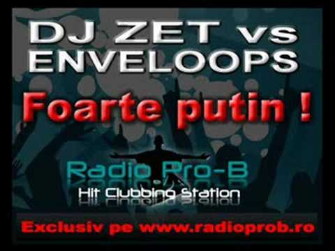 DJ ZET vs ENVELOOPS - FOARTE PUTIN (bootleg original)