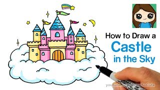 How to Draw a Castle in the Sky Easy How to Draw a Castle in the Sky Easy