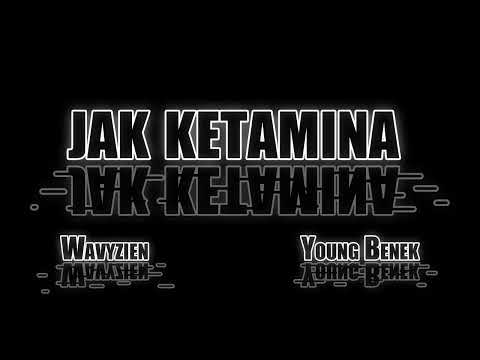 Wavyzien ft.Young Benek - JAK KETAMINA ( remix )