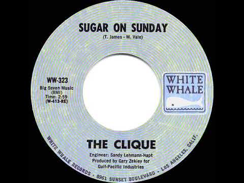 1969 HITS ARCHIVE: Sugar On Sunday - The Clique (mono 45)