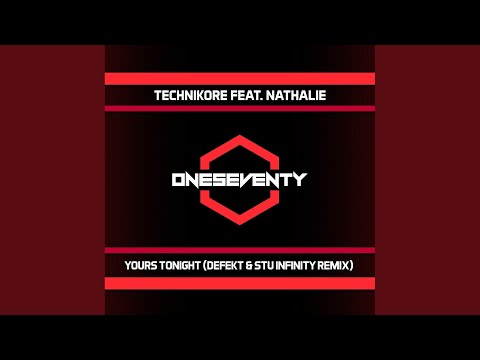 Yours Tonight (Defekt & Stu Infinity Remix)