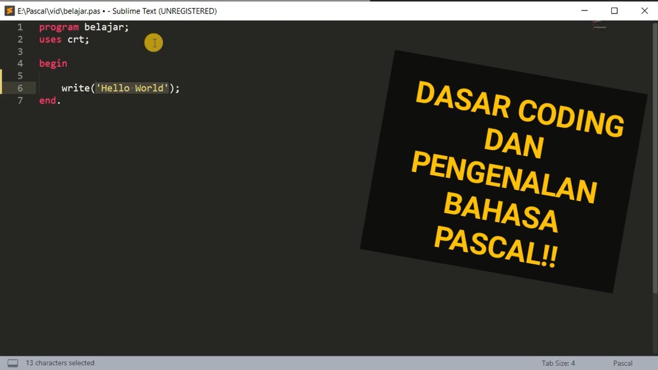 DASAR PENGENALAN BAHASA PASCAL - BELAJAR 1 PEMROGRAMAN PASCAL
