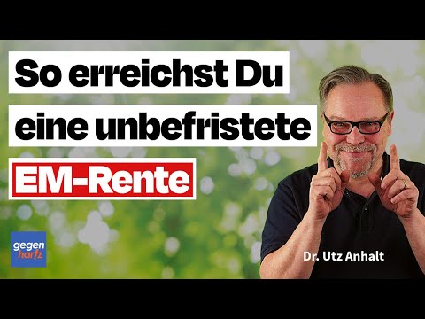 EM-Rente: So erreichst Du eine unbefristete Erwerbsminderungsrente