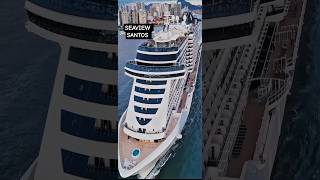 MSC SEAVIEW ship cruzeiro Santos cruise  navio  Buzios  @cruzeiros2025 #cruise  insta360  #shorts