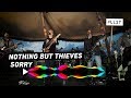 Nothing But Thieves - Sorry | 3FM Live | NPO 3FM