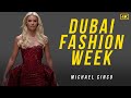 MICHAEL CINCO Fashion Show In 4K Dubai Fashion Week Fall Winter 2025