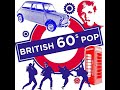 BRITISH POP CLASSICS Part 4 Sixties Amended Includes One Australian Group And One Dutch