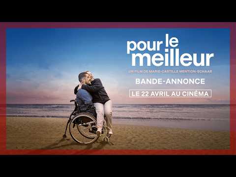 Bande-annonce Pour le meilleur - Réalisation Marie-Castille Mention-Schaar Le Pacte