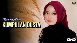 Download lagu Revina Alvira - Kumpulan Dusta -  Lyric Video mp3