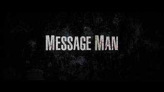 2018 Message Man Trailer