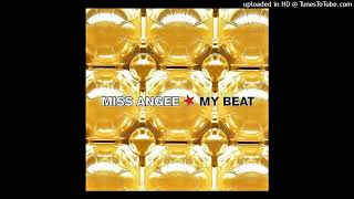Miss Angee - My Beat (Original Trance Club Mix). 2001