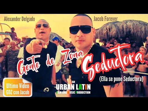 Jacob Forever x Alexander - SEDUCTORA (Gente De Zona) Ella se pone ... CUBATON Reggaeton Cubano
