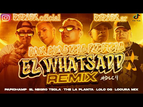 Papichamp✘The La Planta✘El Negro Tecla✘LoloOG✘LocuraMix✘El Whatsappx Rmx Cumbiero Fiestero✘Dj Dark