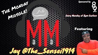 The Monday Midsole Season 2 Ep. 24. Guest Jay @the_sesei1914 !!