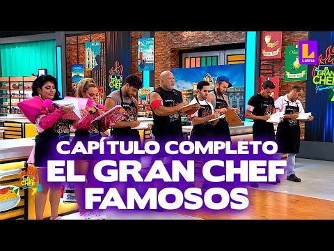 El Gran Chef Famosos x2 - PROGRAMA COMPLETO: Miércoles 7 de febrero | LATINA EN VIVO