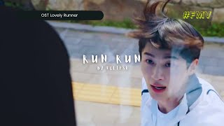 Download lagu [FMV] Run Run by Eclipse | Lovely Runner OST Part 1 Lirik Terjemahan mp3