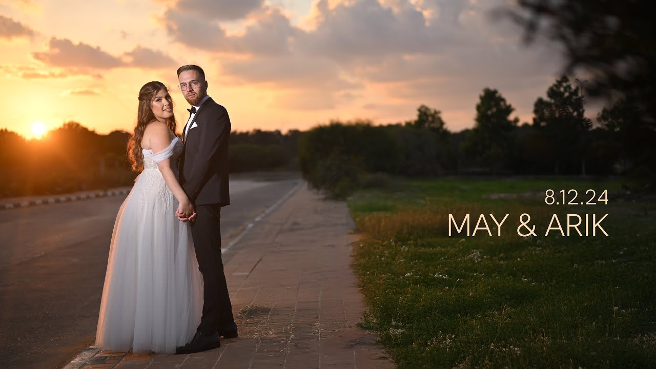 May & Arik - קליפ חתונה
