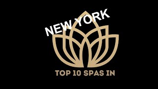 Top 10 Best SPAS in NEW YORK 2023