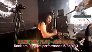 Airbourne - RAISE THE FLAG | ROCK AM RING LIVE PERFORMANCE 2013