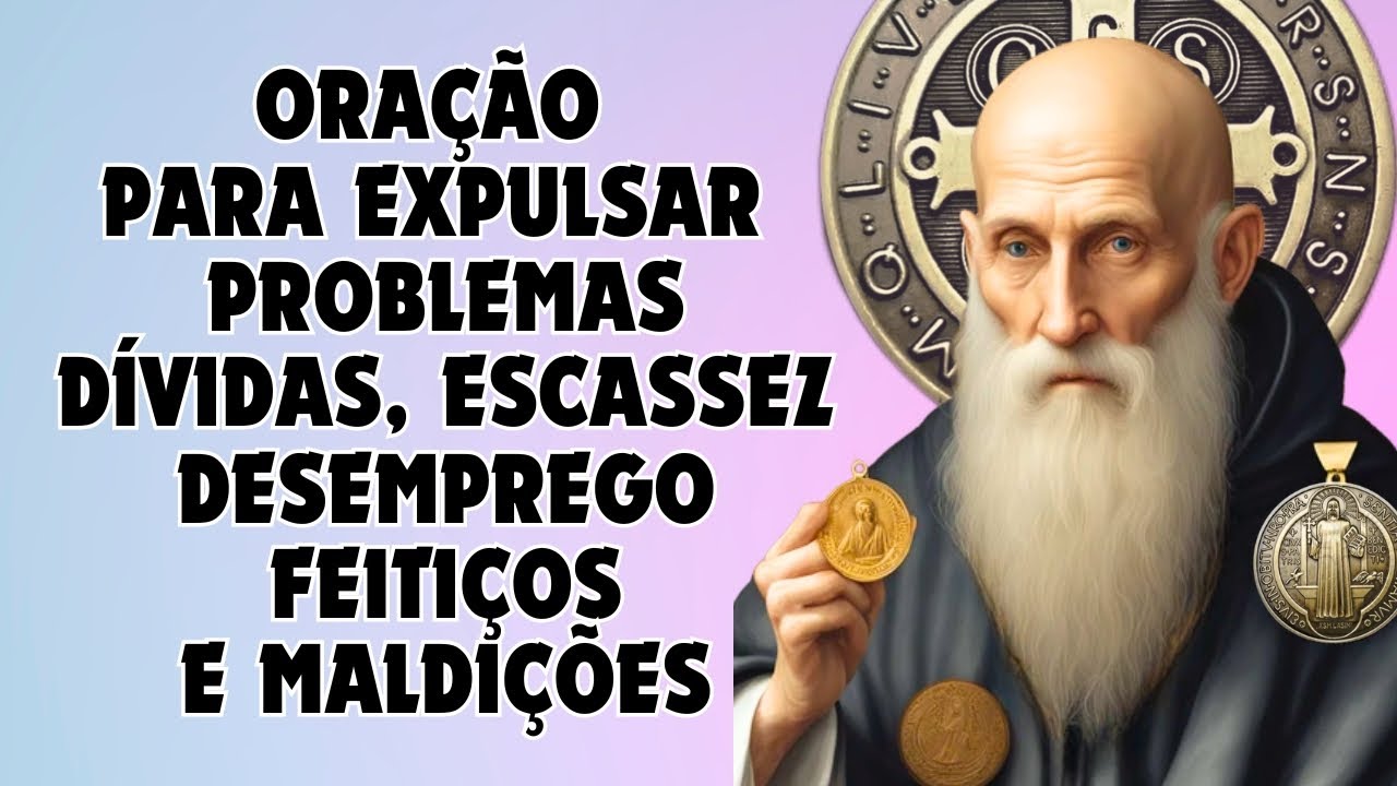 Oração de SÃO BENTO: para SUPERAR Escassez, Dívidas, Desemprego, Inveja, Feitiçaria e Todo Mal!