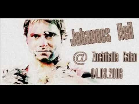 Johannes Heil @ Zuchthalle Calau   04 03 2006