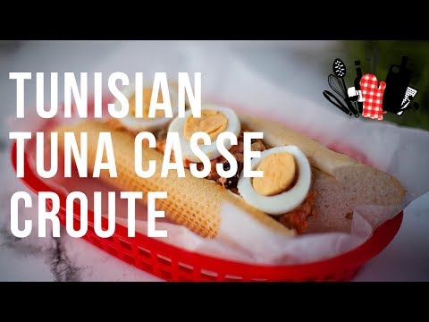 Tunisian Tuna Casse Croute | Everyday Gourmet S9 EP11