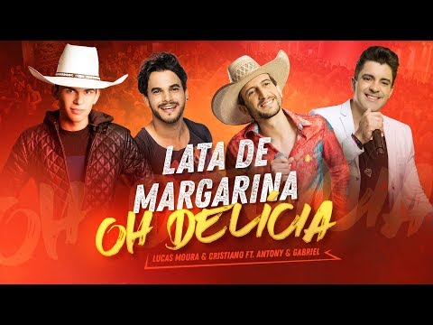 Lucas Moura e Cristiano ft. Antony e Gabriel -Lata de Margarina-OH DELICIA (Clipe Oficial)