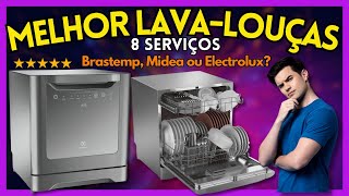 ????Qual Lava Louças 8 Serviços Comprar? Lava Louças Brastemp 8 Serviços, Midea ou Electrolux?