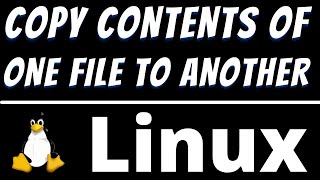 Linux command to copy contents of one file to another by using 2 ways