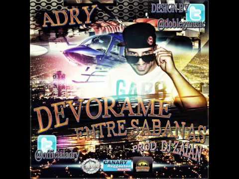 Adry Sawza - Devorame Entre Sabanas (Prod. by Dj Zaian)