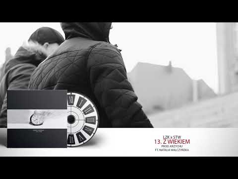 13. LZK/STW ft. Natalia Walczyńska - Z wiekiem (Prod. Krzychu)