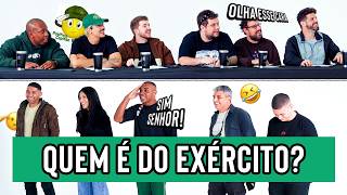 QUEM É DO EXERCITO?