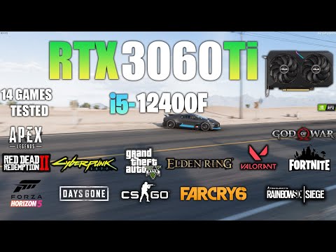 RTX 3060 Ti + i5 12400F : Test in 14 Games - RTX 3060Ti Gaming