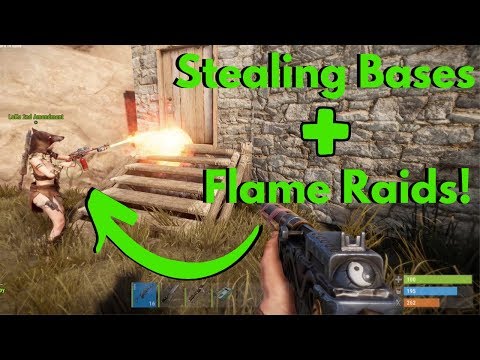 Rust | Stealing Base + Flame Raids