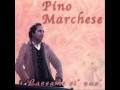 pino marchese Te voglio vedè  poeta2oo7