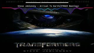 Steve Jablonsky - Arrival To Earth(XTROZZ Hardstyle Bootleg) [Ost. Transformers]