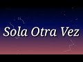 Celine Dion - Sola Otra Vez (Lyrics) Spanish Version