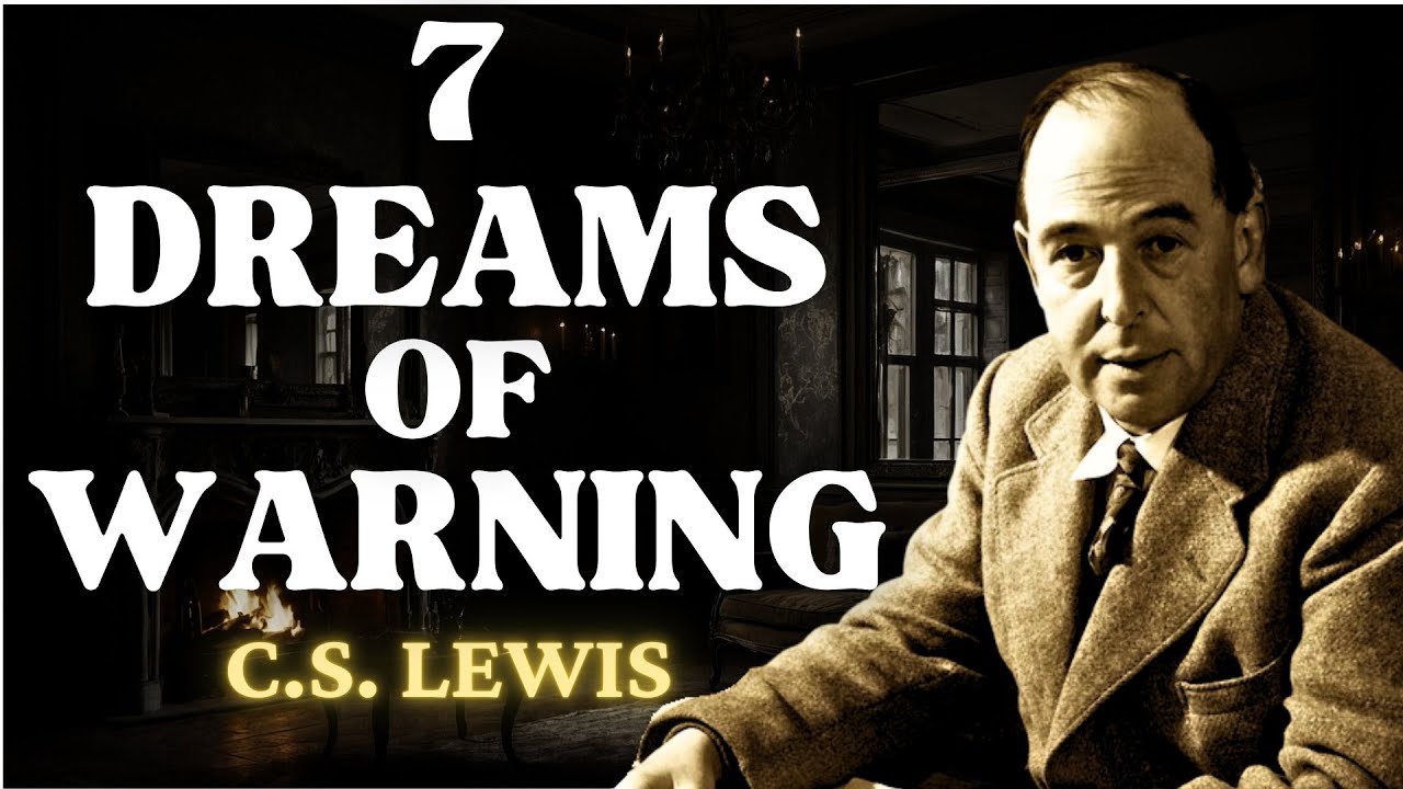 7 Dreams Indicating God Is Warning You | C.S Lewis Legends