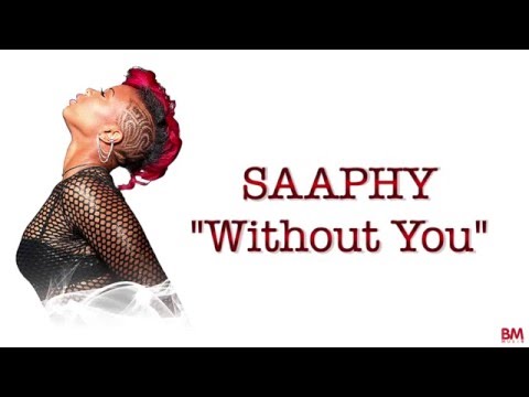 Saaphy - Without You [Video Lyrics - Love & Life Album]